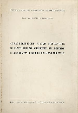 Immagine del venditore per Caratteristiche fisico meccaniche di alcuni terreni alluvionati del Polesine e possibilit di impiego dei mezzi meccanici. venduto da Libreria Oreste Gozzini snc