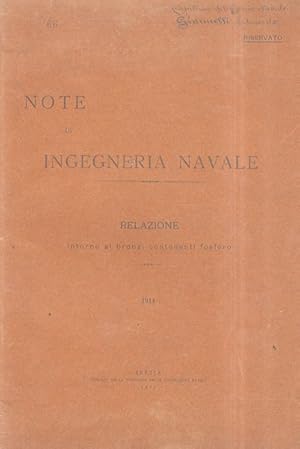 NOTE di ingegneria navale. Relazione intorno ai bronzi contenenti fosforo. 1914.