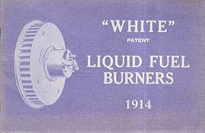 "WHITE" mechanical fuel oil burning system. Patented. Sole licensees and manufacturers for Europe...