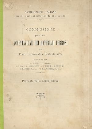 COMMISSIONE per il tema: accettazione dei materiali ferrosi per ponti, fabbricati e scafi di navi...