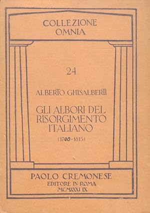 Immagine del venditore per Gli albori del Risorgimento Italiano (1700-1815). venduto da Libreria Oreste Gozzini snc
