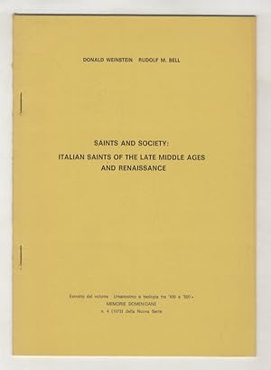 Bild des Verkufers fr Saints and Society: Italian Saints of the late Middle Ages and Renaissance. zum Verkauf von Libreria Oreste Gozzini snc