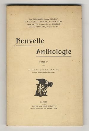 Nouvelle Anthologie. Tome Ier. Avec huit bois gravés d'Honoré Broutelle et sept photographies hor...