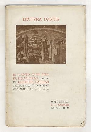 Bild des Verkufers fr Il canto XVIII del Purgatorio letto da Giuseppe Tarozzi nella sala di Dante in Orsanmichele. zum Verkauf von Libreria Oreste Gozzini snc