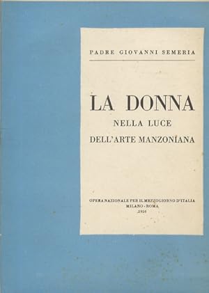 La donna nella luce dell'arte manzoniana.