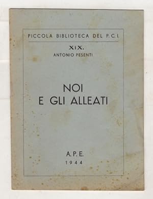 Noi e gli Alleati.