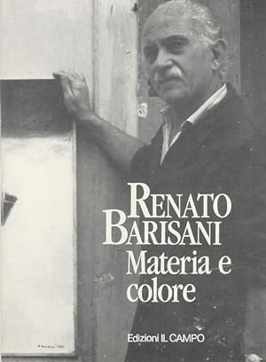Renato Barisani. Materia e colore.