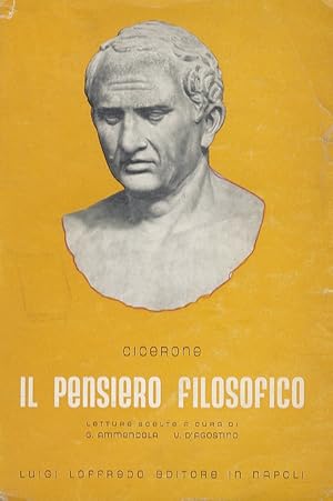 Immagine del venditore per Il pensiero filosofico. Letture scelte e commentate da Giuseppe Amendola. Terza edizione riveduta e accresciuta, a cura di Vittorio D'Agostino. venduto da Libreria Oreste Gozzini snc