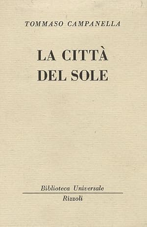 Immagine del venditore per La citt del Sole. venduto da Libreria Oreste Gozzini snc