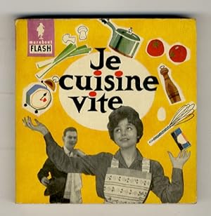 Je cuisine vite. Illustrations par L. Meys.