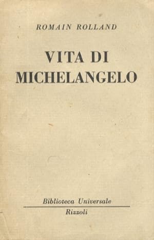 Vita di Michelangelo. (Traduzione di Oreste Del Buono).