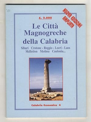 Le Città Magnogreche della Calabria.