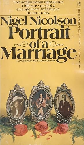 Bild des Verkufers fr Portrait of a Marriage. (The true story of a strange love that broke all the rules). Illustrated with photographs. zum Verkauf von Libreria Oreste Gozzini snc