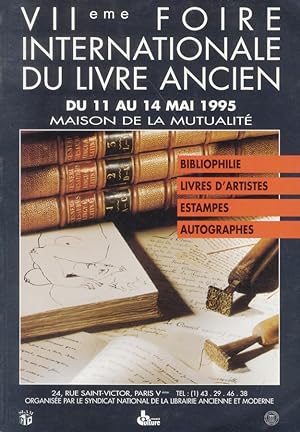 VIIeme Foire Internationale du Livre Ancien. Du 11 au 14 Mai 1995. Maison de la Mutualité.