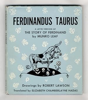 Ferdinandus Taurus. A Munro Leaf conscriptus a Roberto Lawson depictus. Latine ab Elizabeth Hadas...