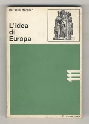 Bild des Verkufers fr L'idea di Europa. zum Verkauf von Libreria Oreste Gozzini snc