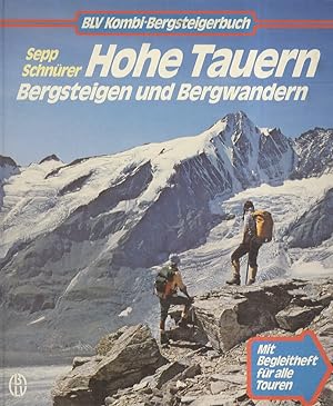 Hohe Tauern. Bergsteigen und Bergwandern.