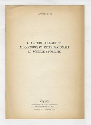 Bild des Verkufers fr Gli studi sull'Africa al Congresso Internazionale di scienze storiche. zum Verkauf von Libreria Oreste Gozzini snc