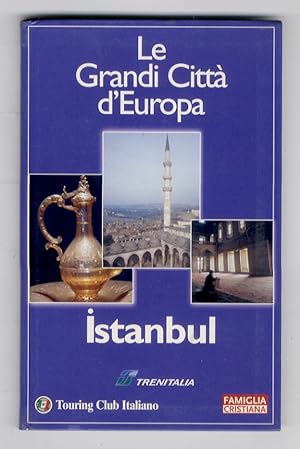 Bild des Verkufers fr Le Grandi Citt d'Europa: Istanbul. zum Verkauf von Libreria Oreste Gozzini snc