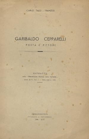 Garibaldo Cepparelli. Poeta e pittore. Estratto dalla Miscellanea Storica della Valdelsa.