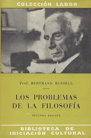 Los problemas de la filosofia. Segunda edición. Traducción del inglés por J. Xirau.