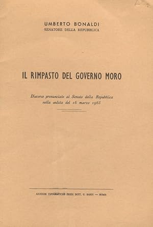 Il rimpasto del Governo Moro. Discorso.