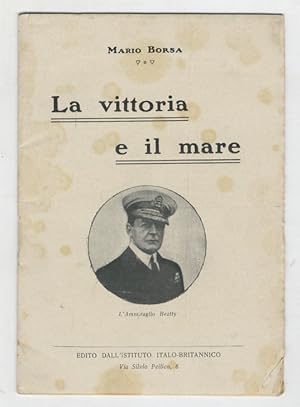 Bild des Verkufers fr La vittoria e il mare. zum Verkauf von Libreria Oreste Gozzini snc