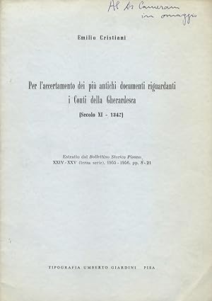 Per l'accertamento dei più antichi documenti riguardanti i Conti della Gherardesca (Secolo XI - 1...