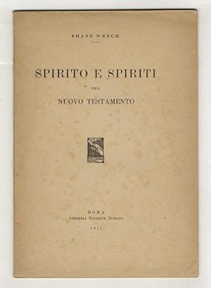 Spirito e spiriti nel Nuovo Testamento.