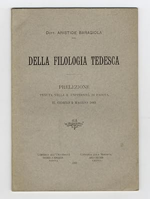 Bild des Verkufers fr Della Filologia tedesca. Prelezione. zum Verkauf von Libreria Oreste Gozzini snc