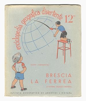 Seller image for Brescia la Ferrea. (Serie: Lombardia). for sale by Libreria Oreste Gozzini snc