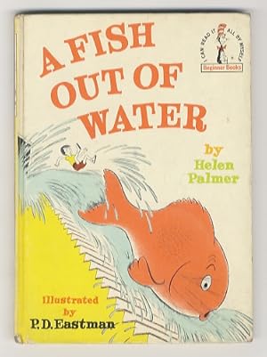 Bild des Verkufers fr A fish out of water. Illustrated by P.D. Eastman. zum Verkauf von Libreria Oreste Gozzini snc