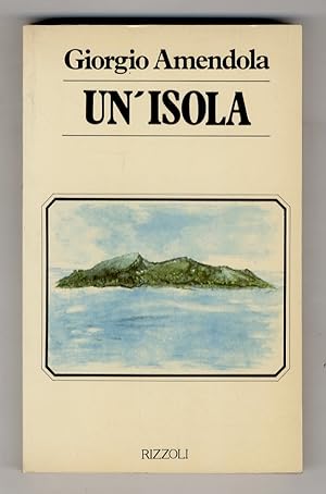 Bild des Verkufers fr Un'isola. zum Verkauf von Libreria Oreste Gozzini snc