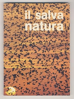 Il salvanatura. Con la collaborazione del W.W.F.