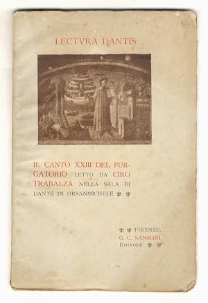 Il canto XXIII del Purgatorio letto da Ciro Trabalza nella sala di Dante in Orsanmichele.