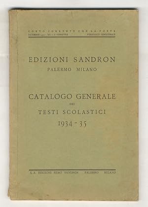Edizioni Remo Sandron [.] Scuole medie 1934 - XII. Ginnasio, liceo, liceo scientifico, istituti m...