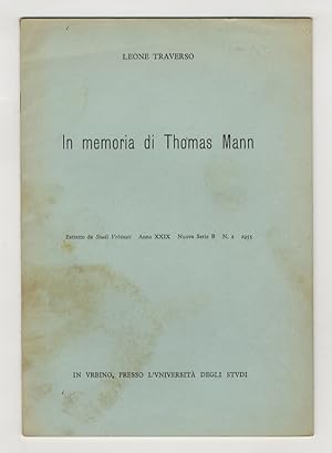 Bild des Verkufers fr In memoria di Thomas Mann. Estratto da Studi Urbinati, anno XXIX, Nuova Seie B. - n. 2, 1955. zum Verkauf von Libreria Oreste Gozzini snc