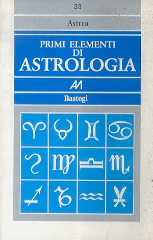 Primi elementi di Astrologia.