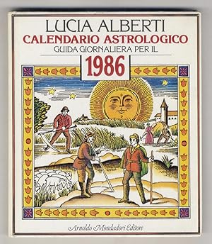 Calendario Astrologico. Guida giornaliera per il 1986.