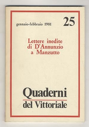 LETTERE inedite di D'Annunzio a Manzutto. A cura di Mario Faustinelli. In: Quaderni del Vittorial...