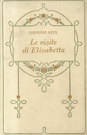 Image du vendeur pour Le visite di Elisabetta. mis en vente par Libreria Oreste Gozzini snc