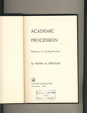 Seller image for Academic Procession : Reflections of a College President for sale by Richard Lemay