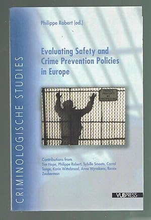 Seller image for Evaluating Safety and Crime Prevention Policies in Europe (Criminologische studies) for sale by Andrew James Books