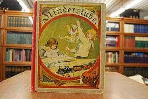 Kinderstube. Eine Sammlung der beliebtesten Kinder- und Spielliedchen, Sprüche und Reime. Verlags...