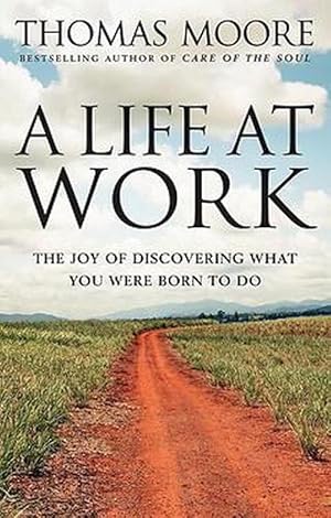 Imagen del vendedor de A Life At Work (Paperback) a la venta por AussieBookSeller