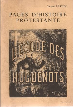 Seller image for L'exode des huguenots / Pages d'histoire protestante for sale by librairie philippe arnaiz