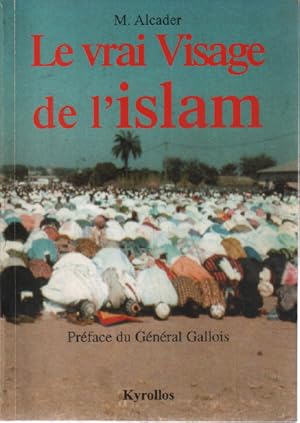 Le vrai visage de l'islam