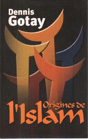 Seller image for Origines de l'islam for sale by librairie philippe arnaiz