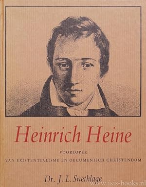 Imagen del vendedor de Heinrich Heine 1797-1856. Voorloper van existentialisme en oecumenisch christendom. a la venta por Antiquariaat Isis