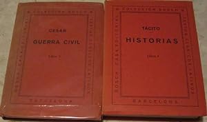 GUERRA CIVIL. LIBRO I (César) + HISTORIAS. libros I (Tácito) [2 LIBROS]